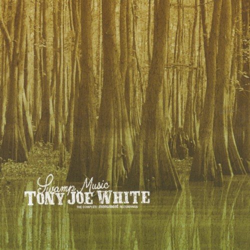 Swamp Music: The Complete Monument Recordings