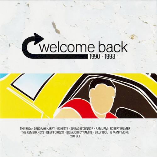 Welcome Back 1990 – 1993