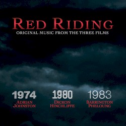 Red Riding: Original Music From the Three Films