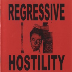 Regressive Hostility