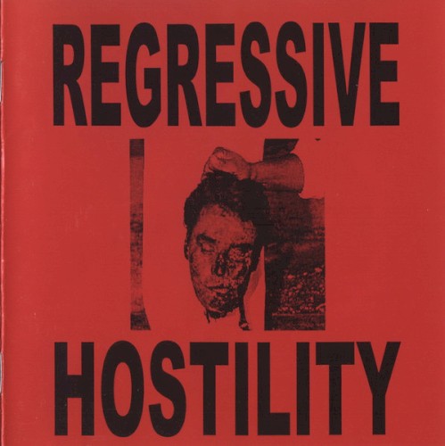 Regressive Hostility