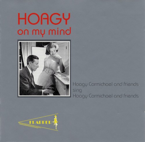 Hoagy on My Mind
