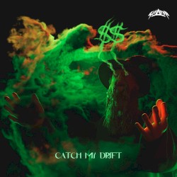 Catch My Drift