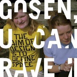 Gosen, U Can Rave II