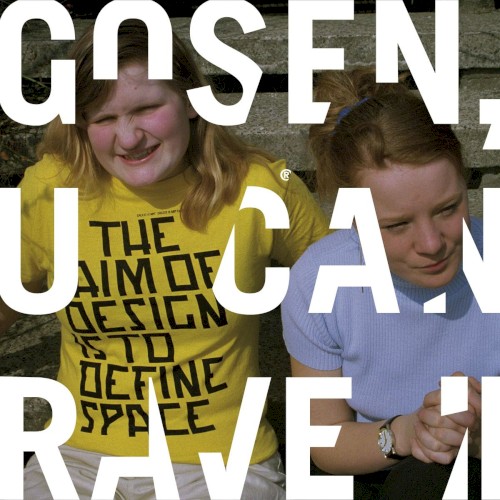 Gosen, U Can Rave II