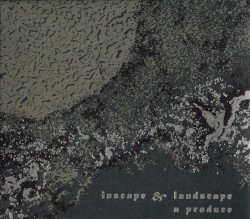 Inscape & Landscape