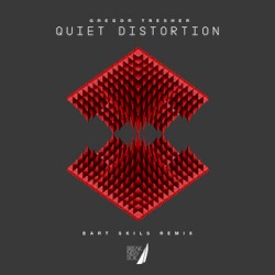 Quiet Distortion (Bart Skils Remix)