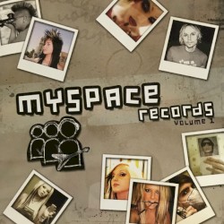 MySpace Records, Volume 1