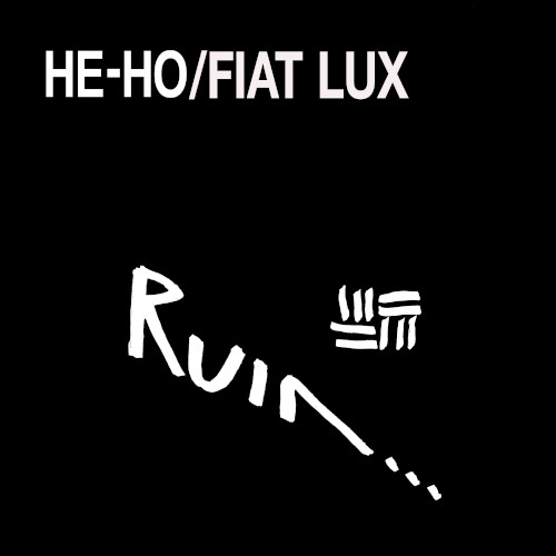 He-Ho/Fiat Lux