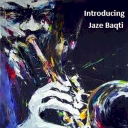 Introducing Jaze Baqti