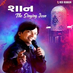 Shaan: The Singing Icon