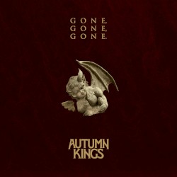 GONE, GONE, GONE