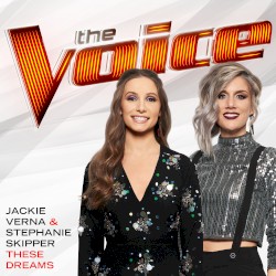 These Dreams (The Voice Performance)
