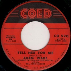 Tell Her For Me / Don't Cry, My Love