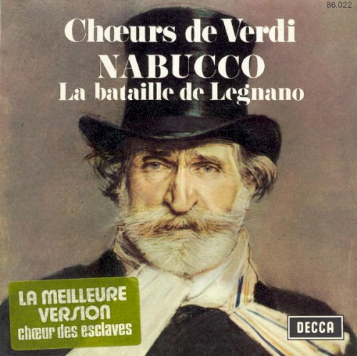 Nabucco / La Bataille de Legnano