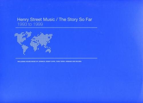 Henry Street: The Story So Far: 1993 to 1999