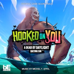 Hooked on You – A Dead by Daylight Dating Sim: Original Game Soundtrack