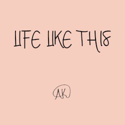 Life Like This