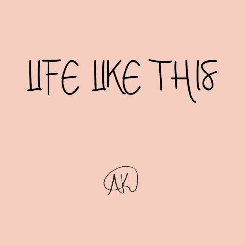 Life Like This