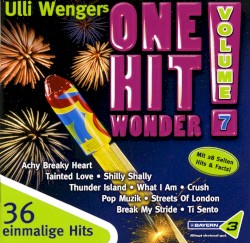 Ulli Wengers One Hit Wonder, Volume 7