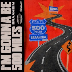 I'm Gonna Be (500 Miles)