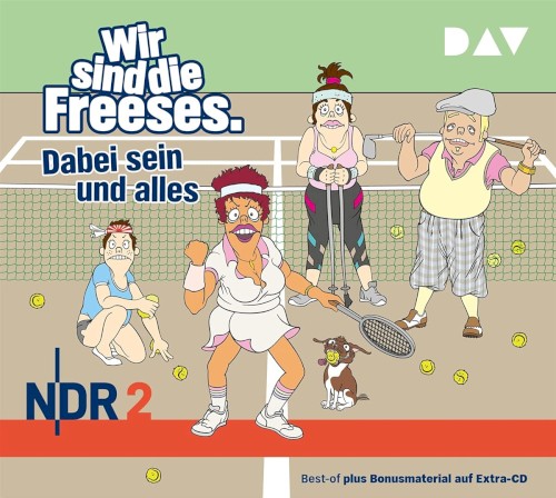NDR2 - Wir sind die Freeses 6 - Dabei sein und alles