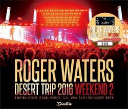 Desert Trip 2016 Weekend 2