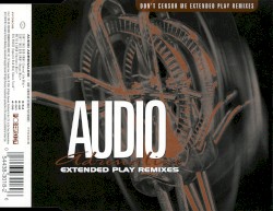 Don't Censor Me Extended Play Remixes