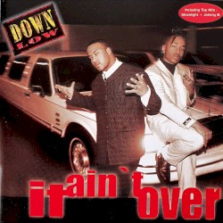 It Ain't Over