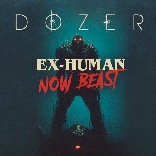 Ex‐human, Now Beast