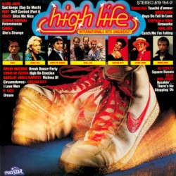 High Life: Internationale Hits ungekürzt