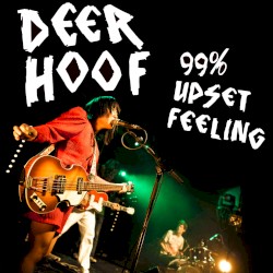 99% Upset Feeling