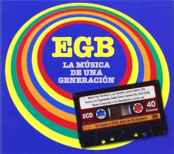 EGB: La música de una generación