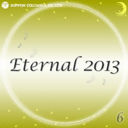 Eternal 2013 6 (オルゴールミュージック)