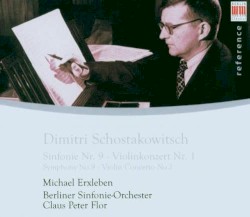 Sinfonie 9 / Violinkonzert 1