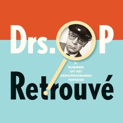 Retrouvé (31 nummers uit het radioprogramma ’Poptater’)
