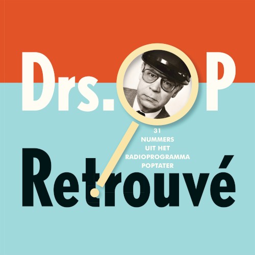 Retrouvé (31 nummers uit het radioprogramma ’Poptater’)