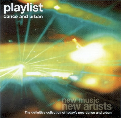 Playlist: Dance and Urban