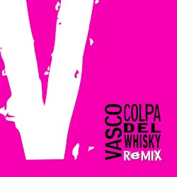Colpa del whisky (remix)