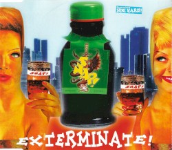 Exterminate!
