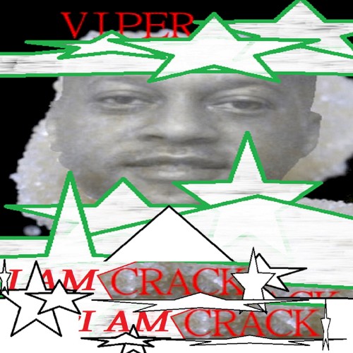 I AM CRACK