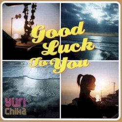 Good Luck To You