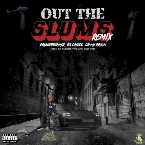 Out the Slums (remix)