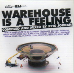 Warehouse Is a Feeling