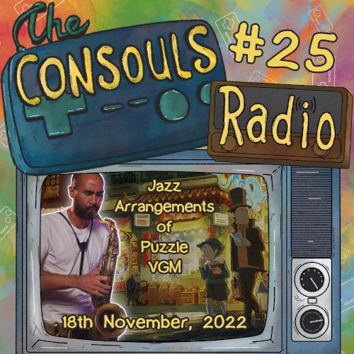 Consouls Radio #25: Jazz Arrangements of Puzzle Video Game Music