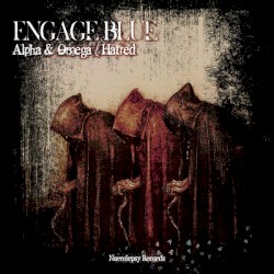 Alpha & Omega / Hatred