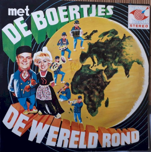 Met de Boertjes de wereld rond
