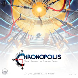 Chronopolis: Music Inspired by Chrono Cross