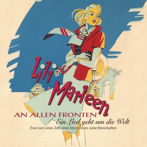 Lili Marleen an allen Fronten