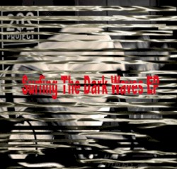 Surfing The Dark Waves EP